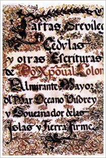 Privilegio Real concedido a Cristóbal Colón (1493). Banco de imágenes del ISFTIC