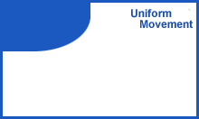 Uniform Movement