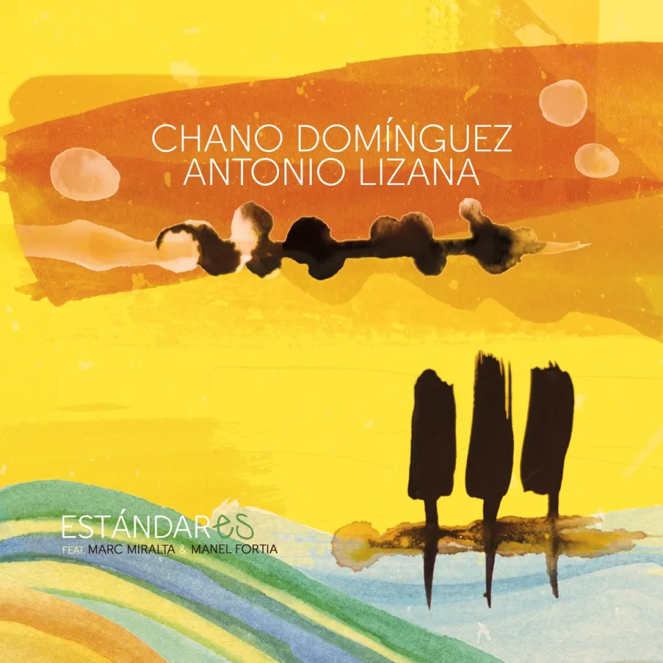 CHANO DOMÍNGUEZ Y ANTONIO LIZANA: ESTANDARES