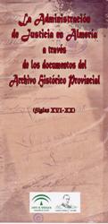 La Administración Judicial en el Archivo Histórico Provincial de Almería