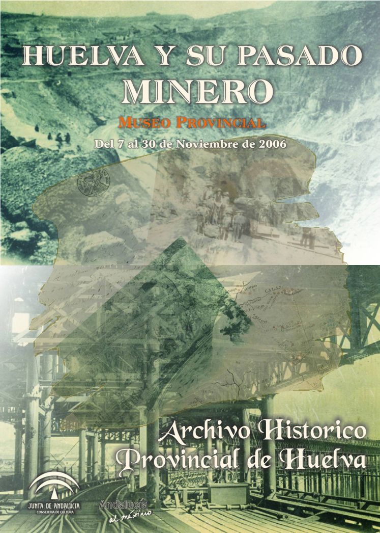 Huelva y su pasado minero