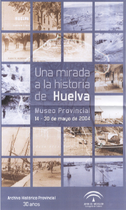 una mirada a la Hª de Huelva