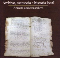 Portada libro: Archivo, Memoria e Historia Local. Aracena desde su Archivo
