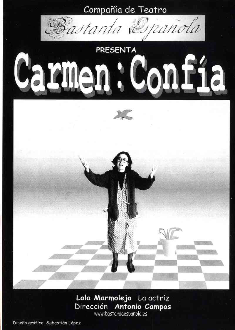 Carmen: Confía