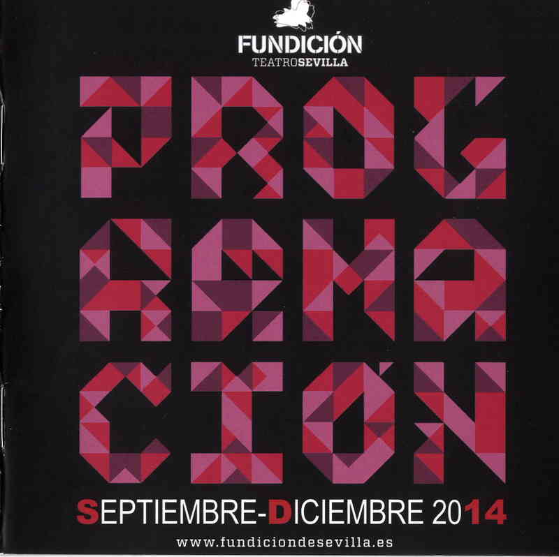 Fundición Teatro Sevilla. Septiembre-Diciembre 2014