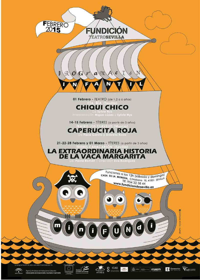 Fundición Teatro Sevilla. Febrero 2015. Programación infantil