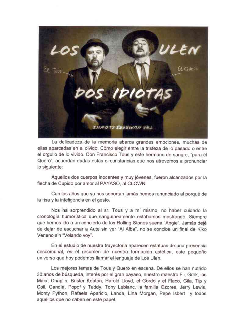 Dos idiotas. Curso