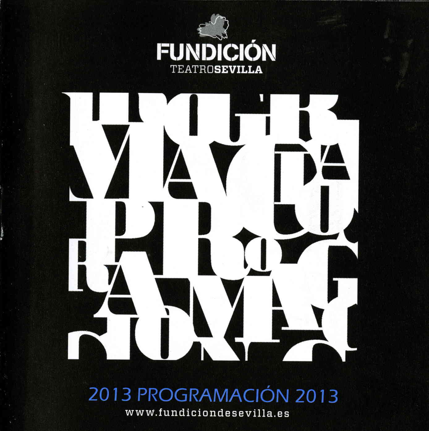 Sala La Fundición. Diciembre 2012-marzo 2013