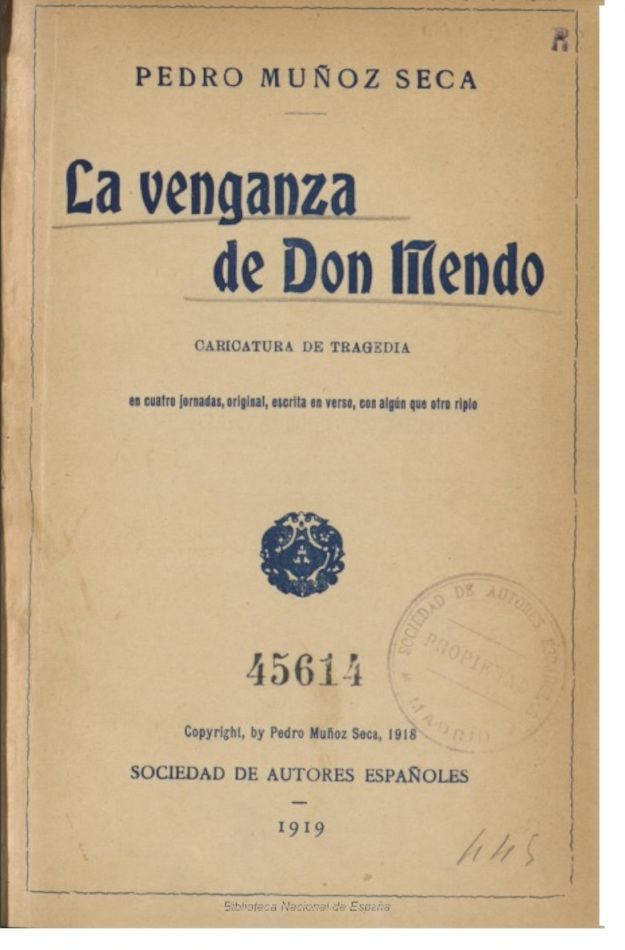 “La venganza de Don Mendo” de Pedro Muñoz Seca