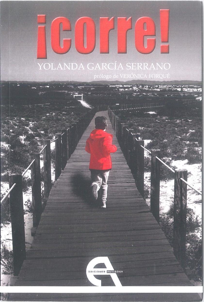 "¡Corre!", de Yolanda García Serrano