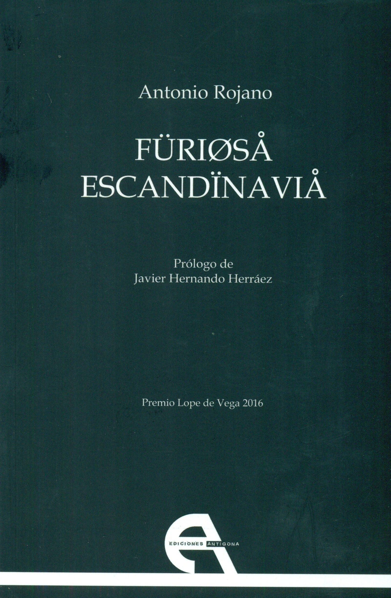 "Furiosa Escandinavia", de Antonio Rojano