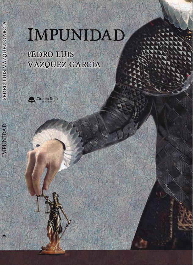 Presentación del libro "Impunidad", de Pedro Luis Vázquez García