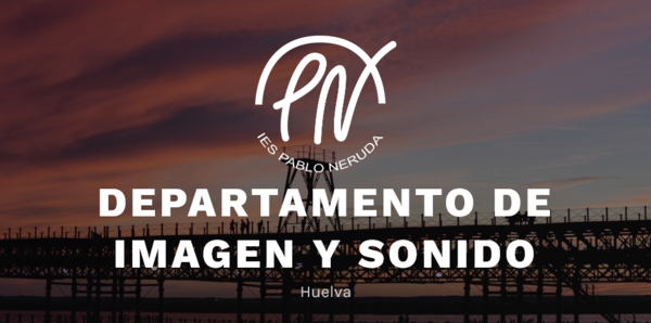 Imagen Sonido IES Pablo Neruda