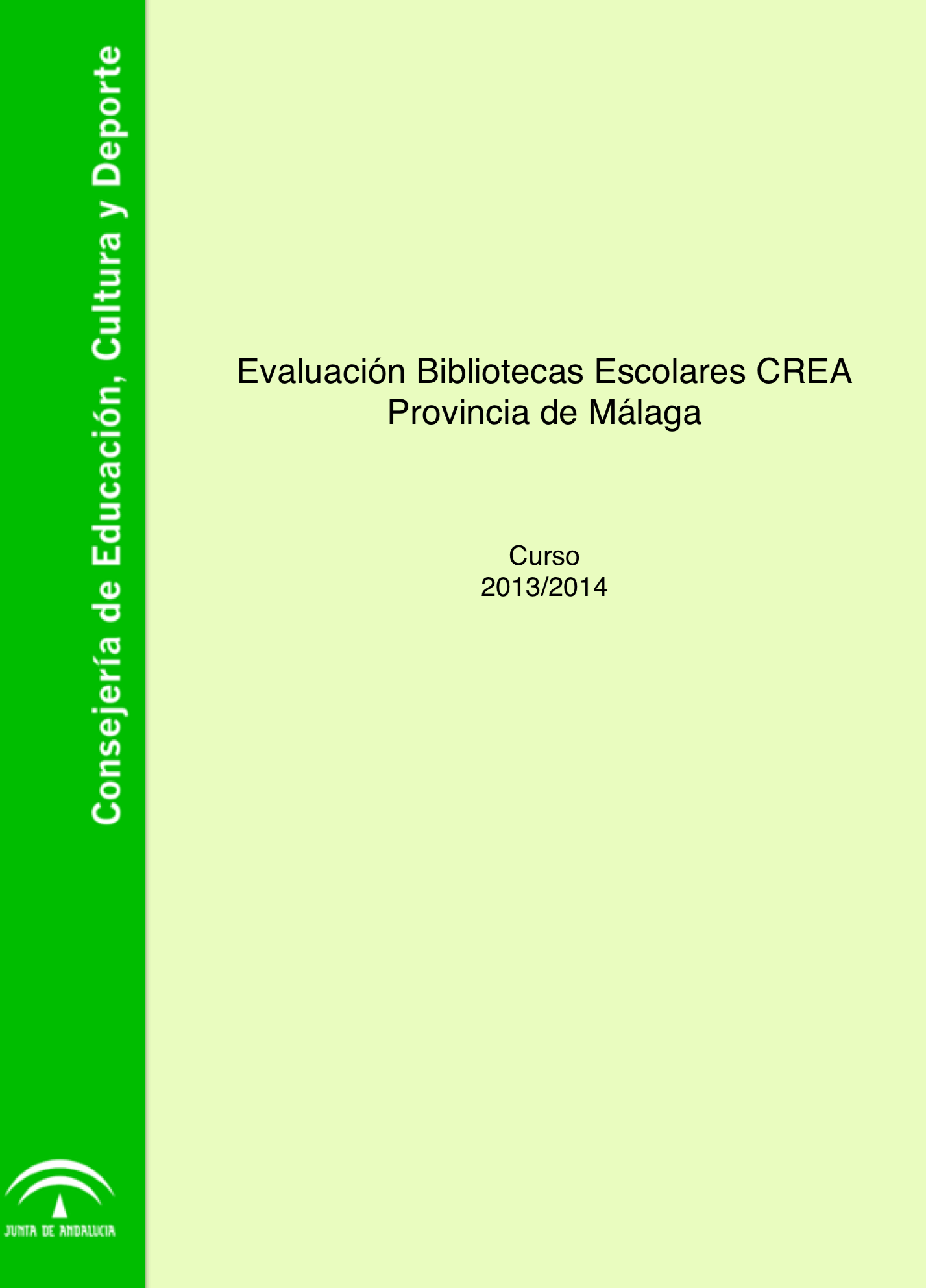 Evaluación BECREA Málaga. Curso 2013/2014 (Portada evaluación BECREA 2013_2014.png)