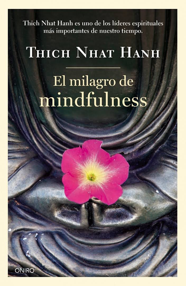 El milagro de mindfulness. (5-El milagro de Mindfulness.jpg)