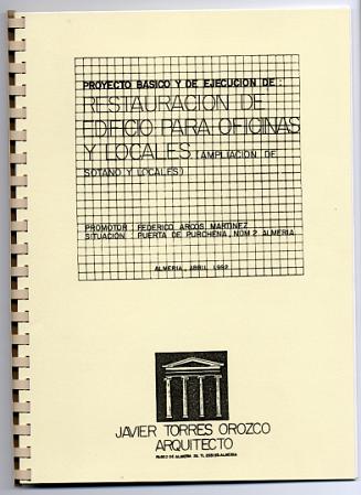 Proyecto básico y de ejecución de restauración de un edificio en la Puerta de Purchena, nº 2.