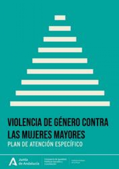 Violencia de género contra las mujeres mayores. Plan de atención específico