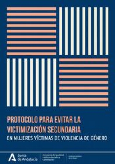 Protocolo para evitar la victimización secundaria en mujeres víctimas de violencia de género