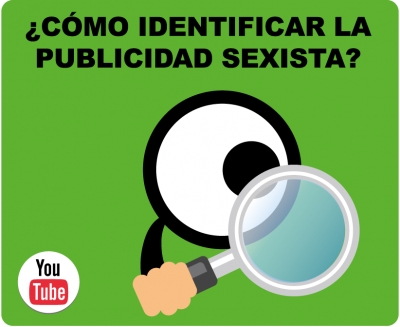 ¿Cómo identificar la publicidad sexista?