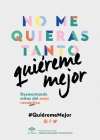 La Junta presenta la campaña #QuiéremeMejor, para fomentar en la juventud relaciones afectivas sanas e igualitarias