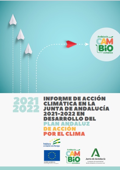 Ampliar imagen: informe de acción climática en la Junta de Andalucía 2021-2022 en desarrollo del Plan Andaluz de Acción por el Clima