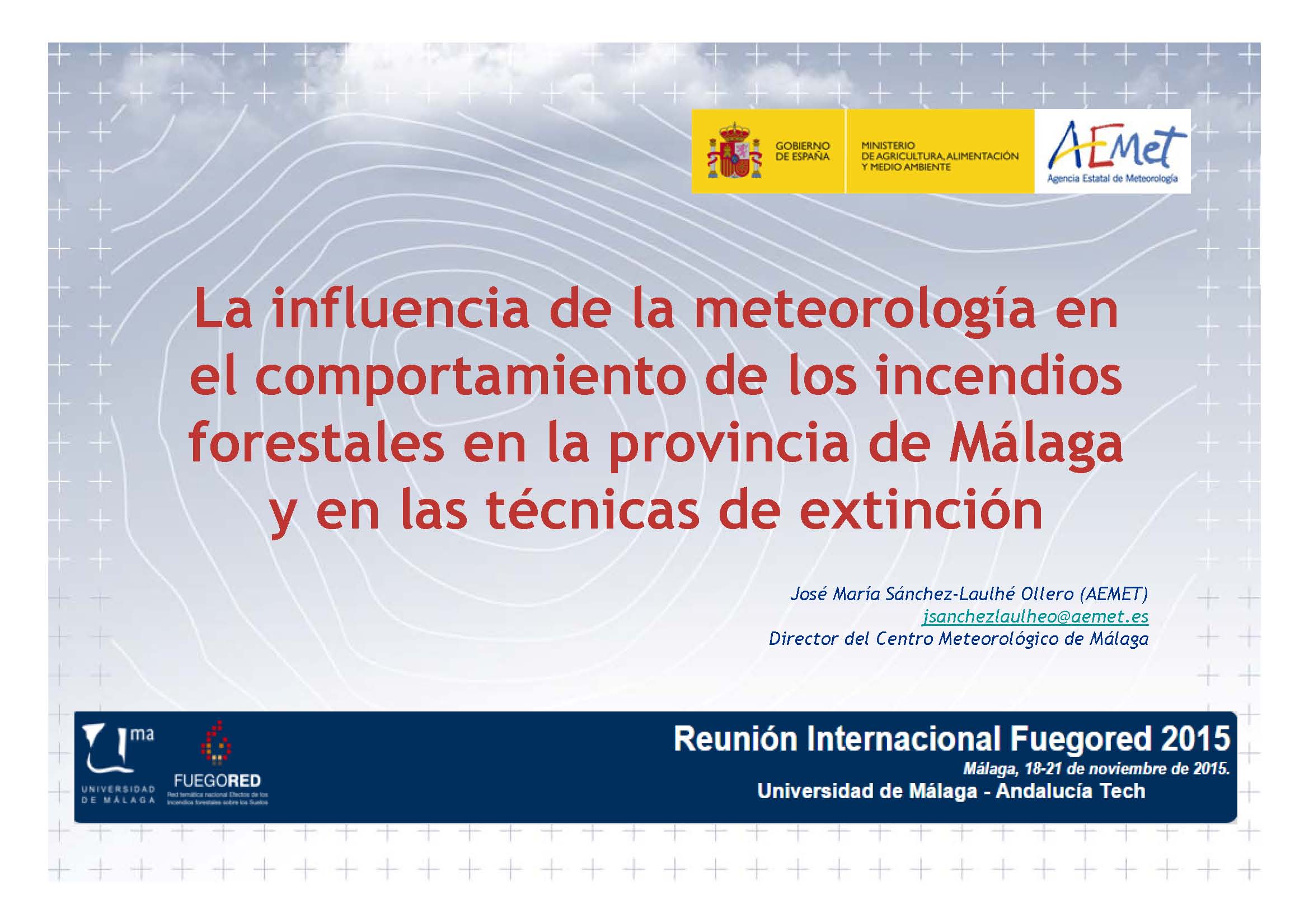 Portada presentación La influencia de la meteorología en el comportamiento de los incendios forestales y en las técnicas de extinción