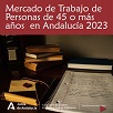 Mercado de trabajo de personas de 45 o más años en Andalucía 2023
