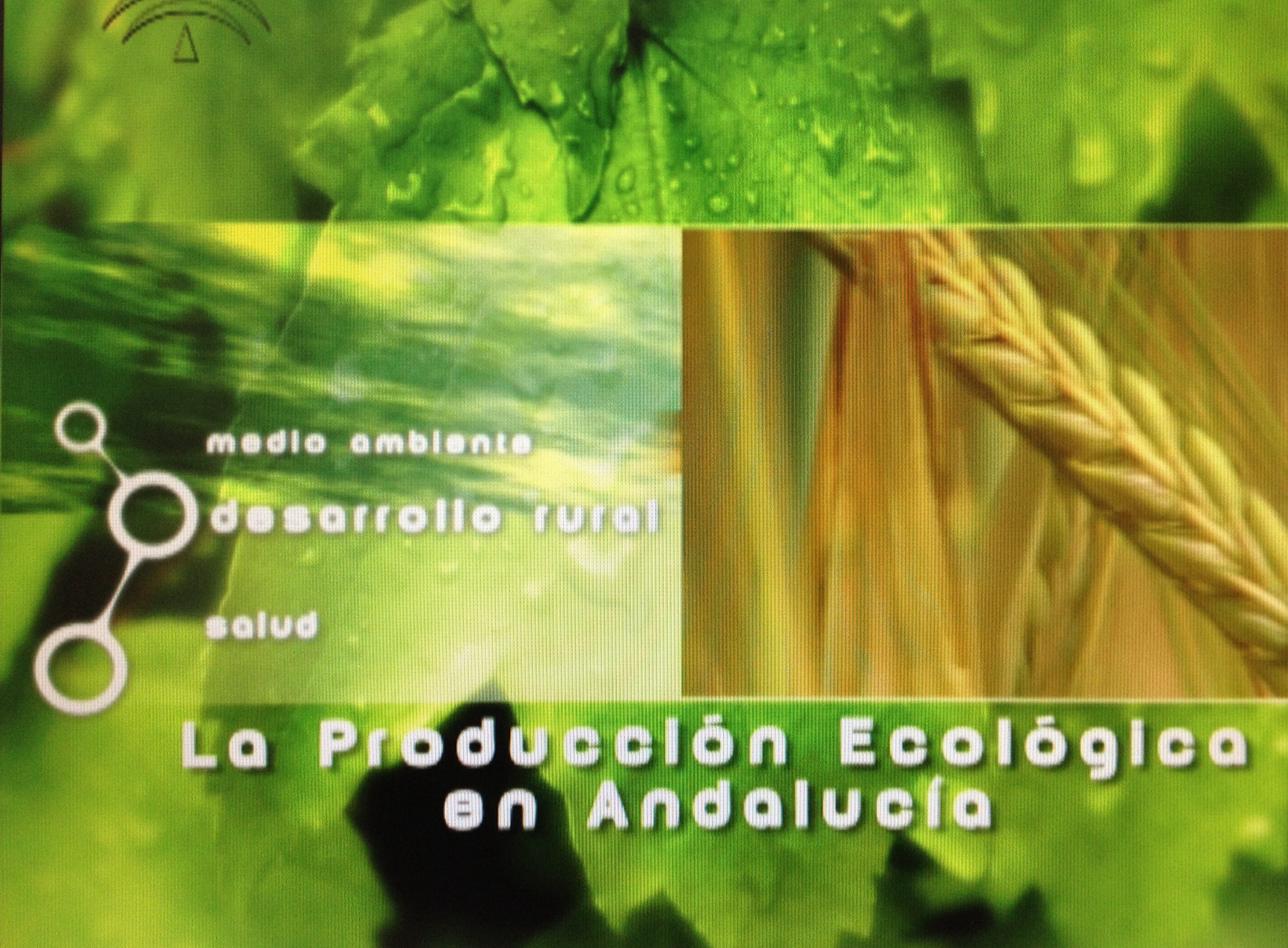 La Producción Ecológica en Andalucía